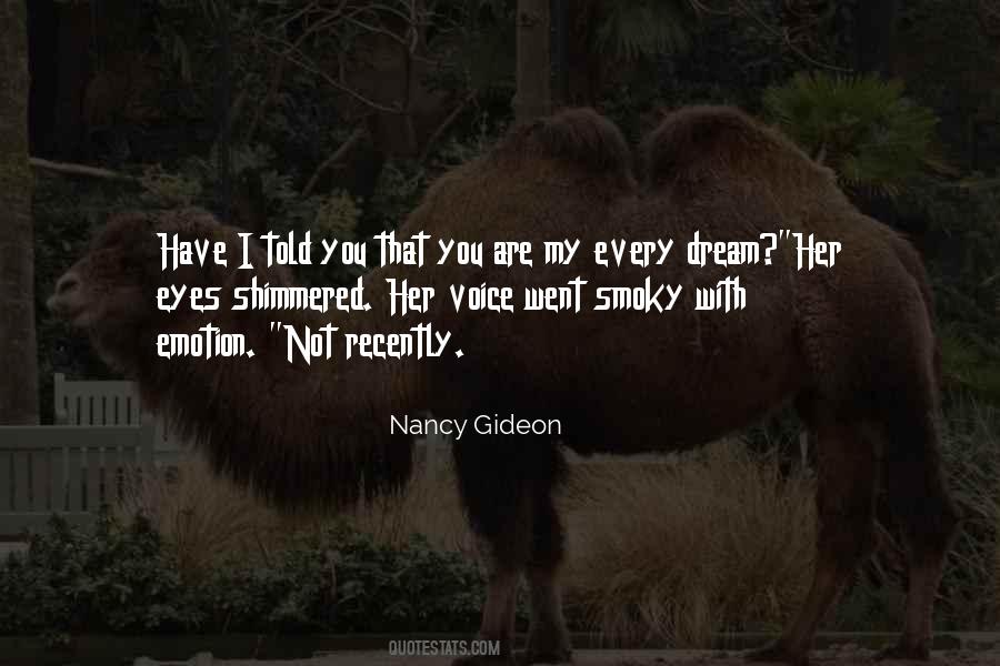 Nancy Gideon Quotes #1800527