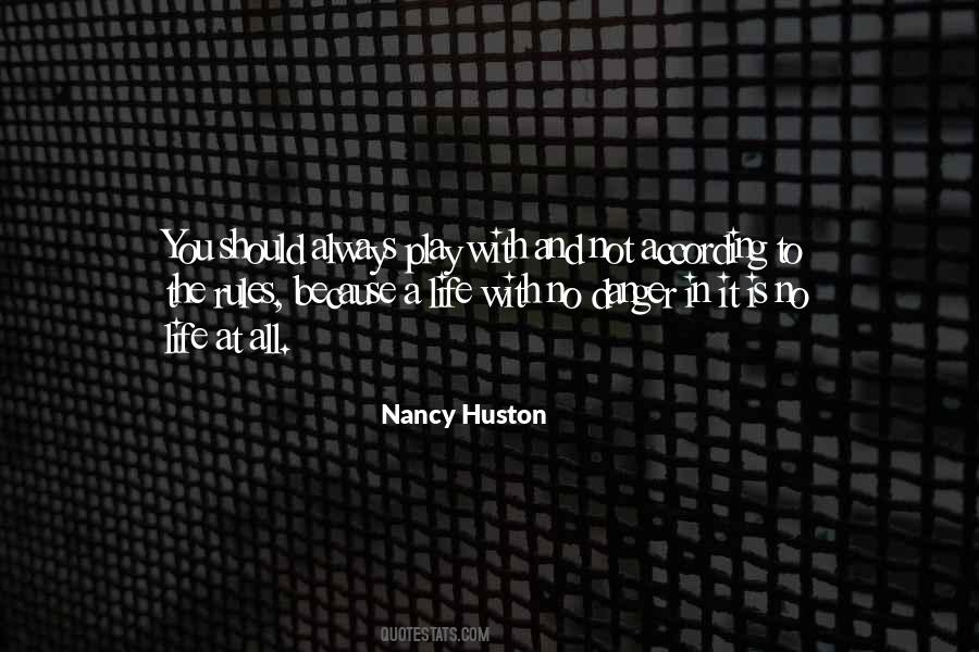 Nancy Huston Quotes #265646