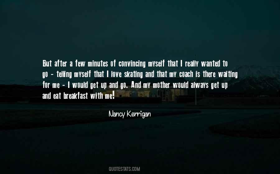 Nancy Kerrigan Quotes #624988