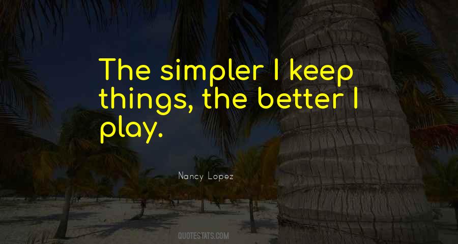 Nancy Lopez Quotes #1850094