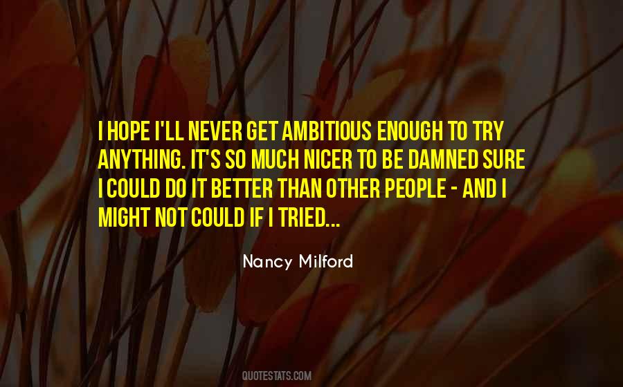 Nancy Milford Quotes #1776184