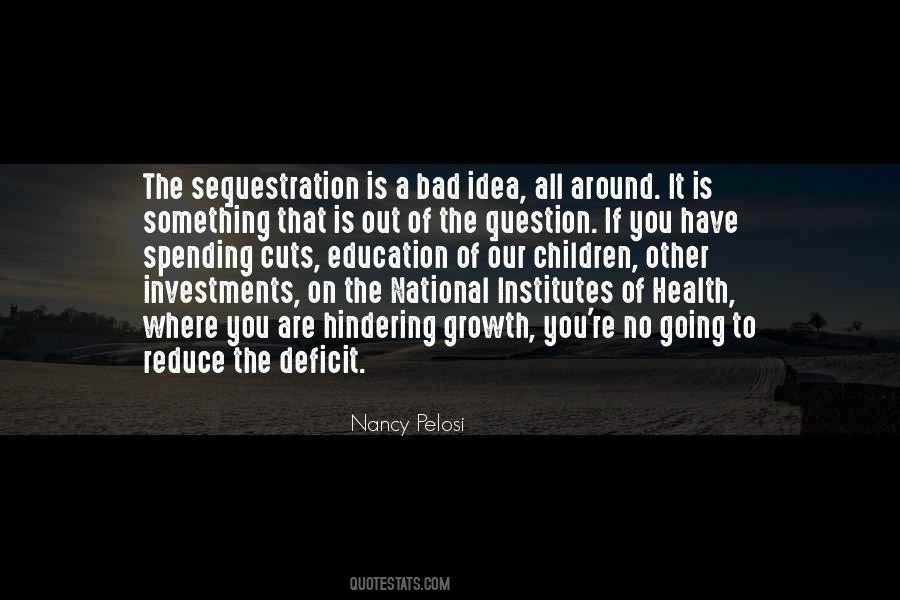 Nancy Pelosi Quotes #1097376