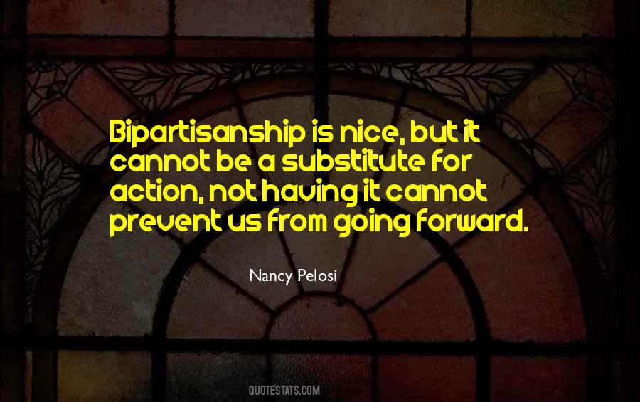 Nancy Pelosi Quotes #1466395