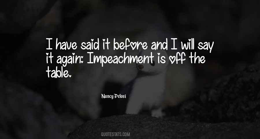 Nancy Pelosi Quotes #1491224