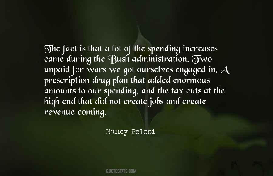 Nancy Pelosi Quotes #1618262