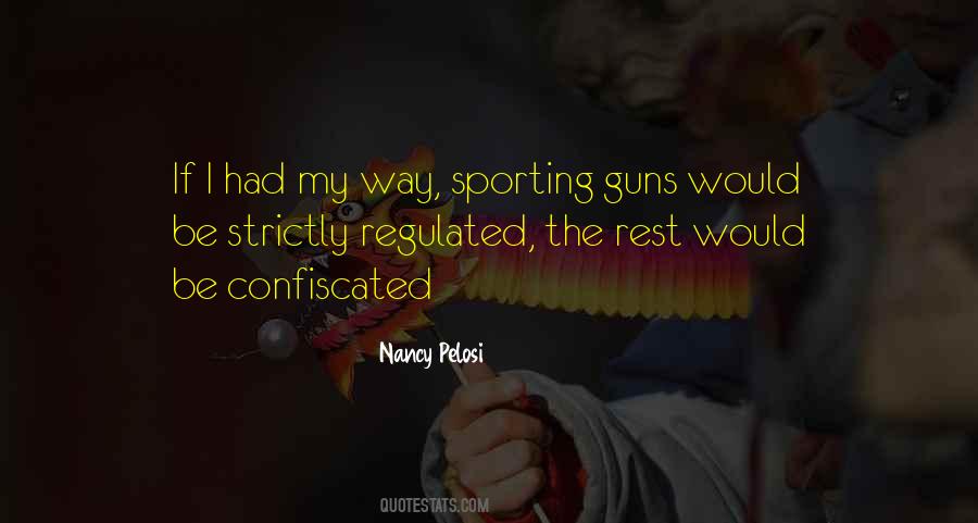 Nancy Pelosi Quotes #1849953