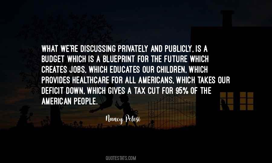 Nancy Pelosi Quotes #620546
