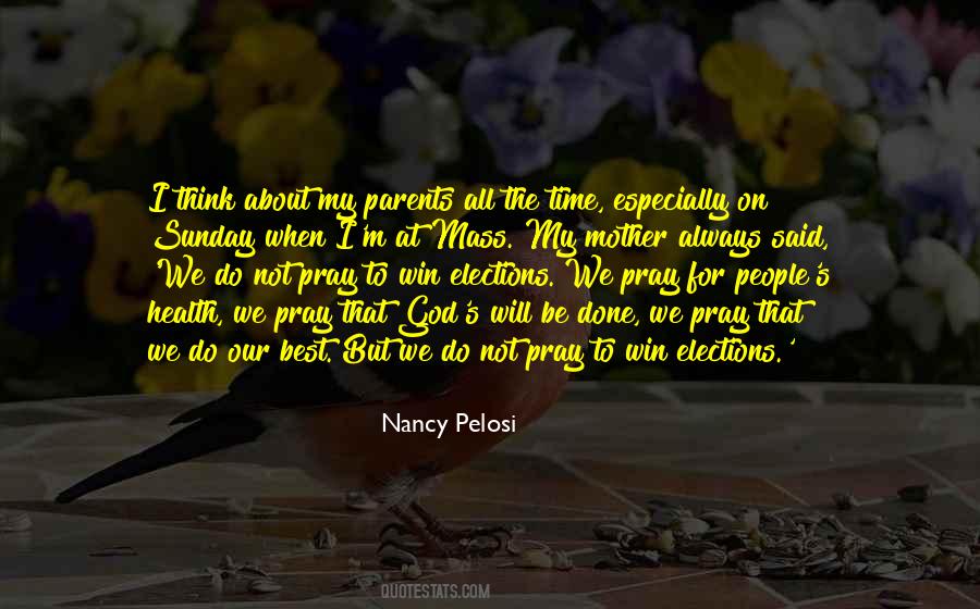 Nancy Pelosi Quotes #845289