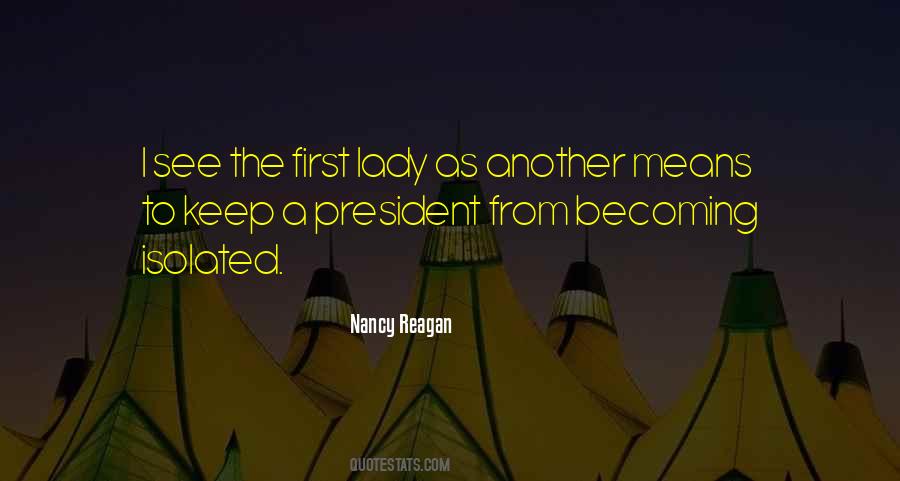 Nancy Reagan Quotes #274688