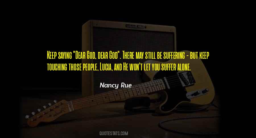 Nancy Rue Quotes #179530