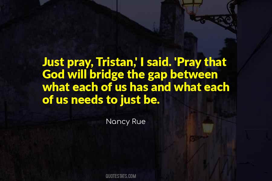 Nancy Rue Quotes #801890