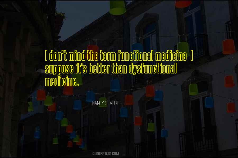 Nancy S. Mure Quotes #1185940