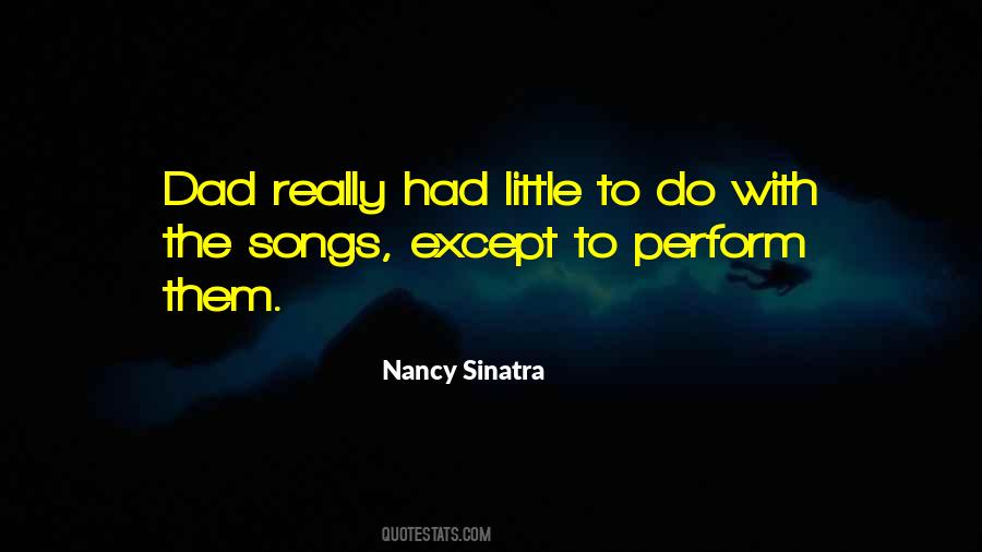 Nancy Sinatra Quotes #662042