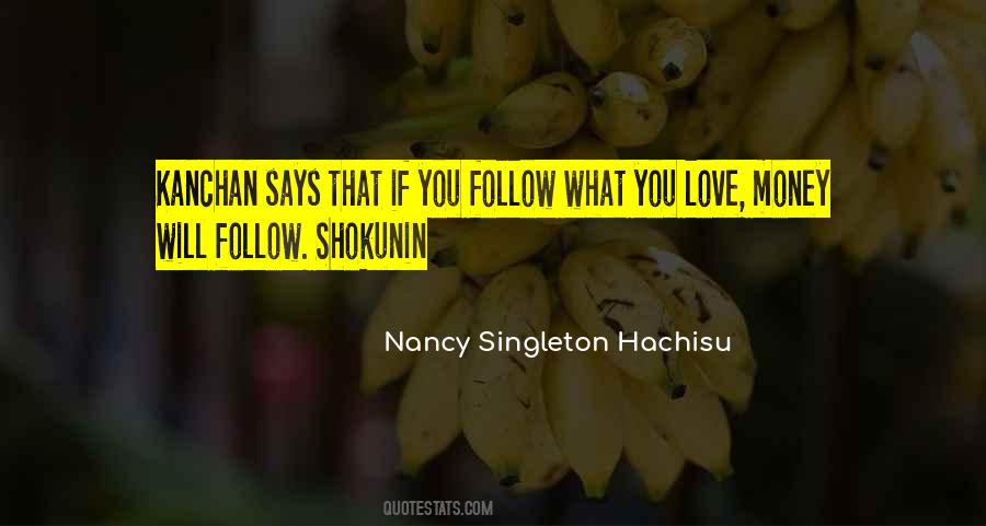 Nancy Singleton Hachisu Quotes #1511