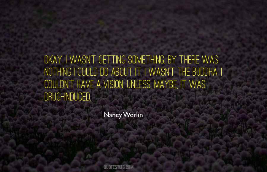 Nancy Werlin Quotes #1818249