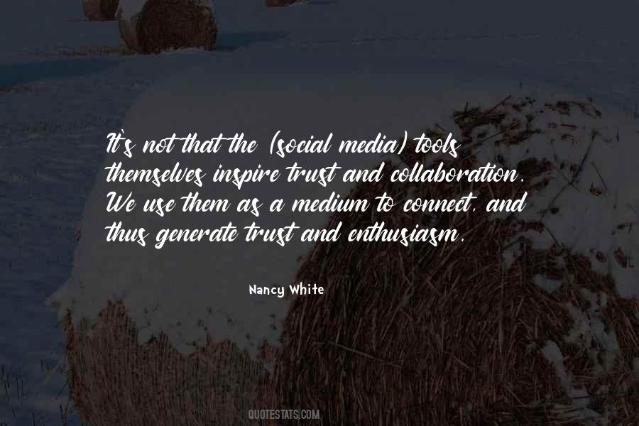 Nancy White Quotes #1063135