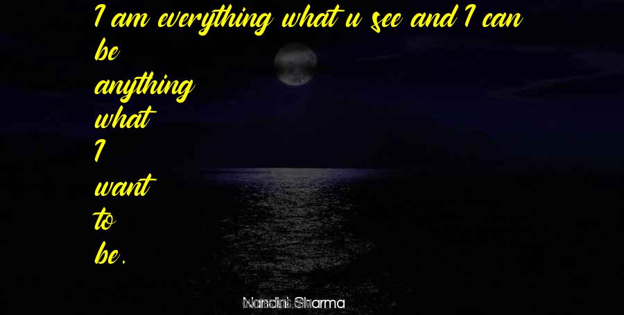 Nandini Sharma Quotes #1659601