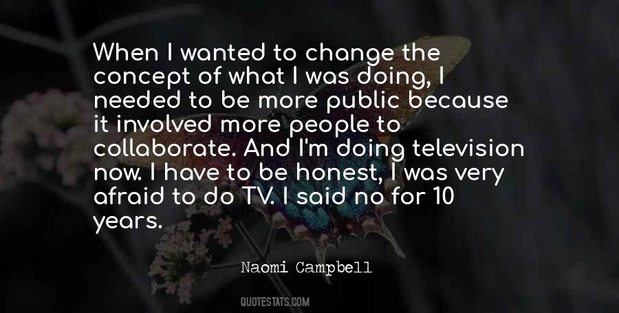 Naomi Campbell Quotes #779341