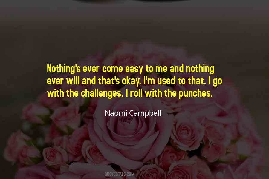 Naomi Campbell Quotes #814750