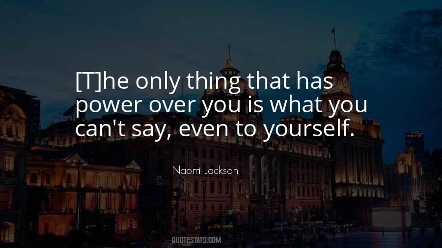 Naomi Jackson Quotes #647946