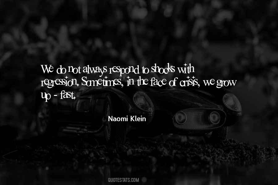 Naomi Klein Quotes #1301727