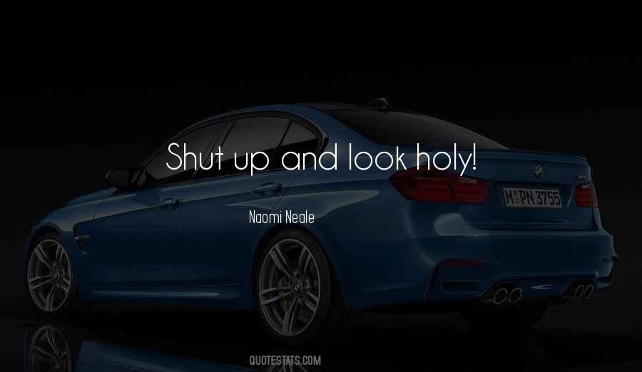Naomi Neale Quotes #411237
