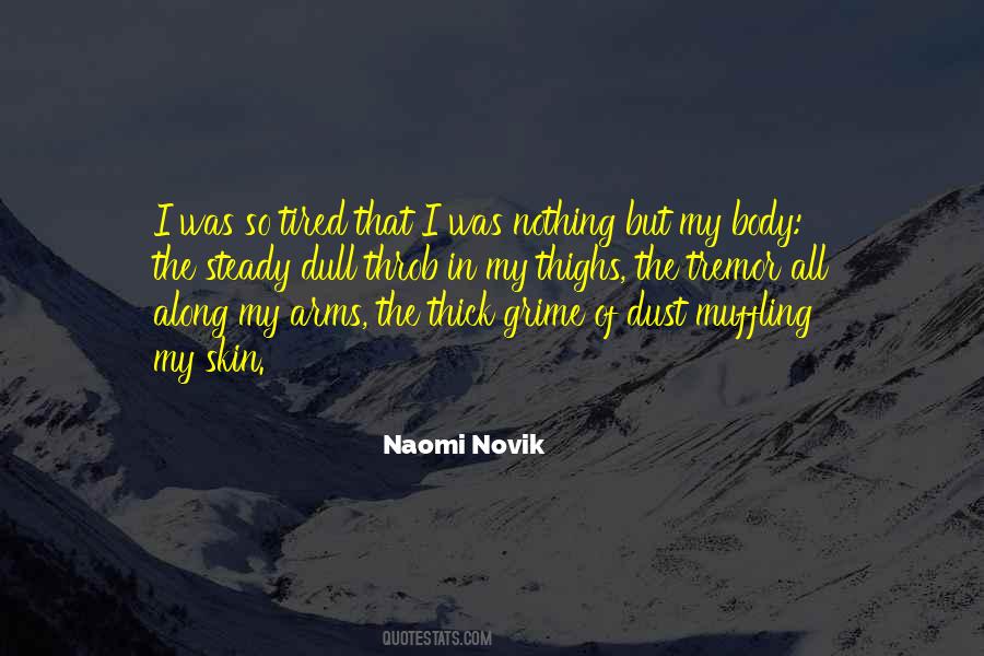 Naomi Novik Quotes #1688559