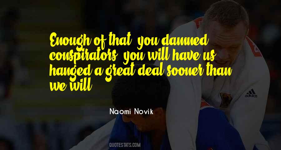 Naomi Novik Quotes #1763297