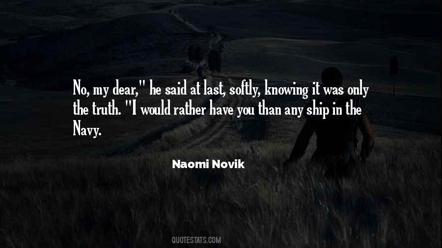 Naomi Novik Quotes #429488