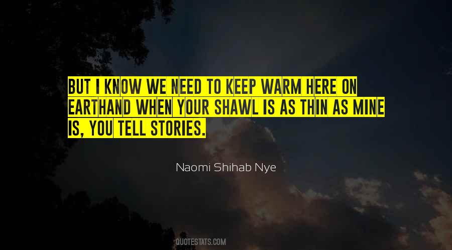 Naomi Shihab Nye Quotes #414248