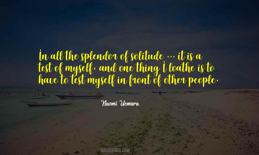 Naomi Uemura Quotes #365197