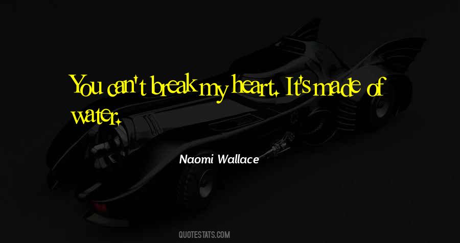 Naomi Wallace Quotes #1438554 Naomi Wallace Quotes #1438554