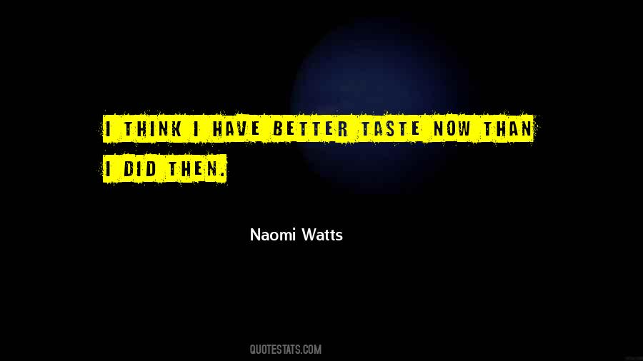 Naomi Watts Quotes #106141