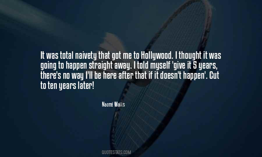 Naomi Watts Quotes #166866