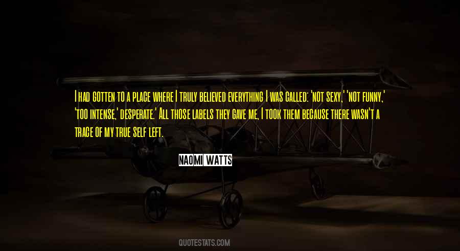Naomi Watts Quotes #604351