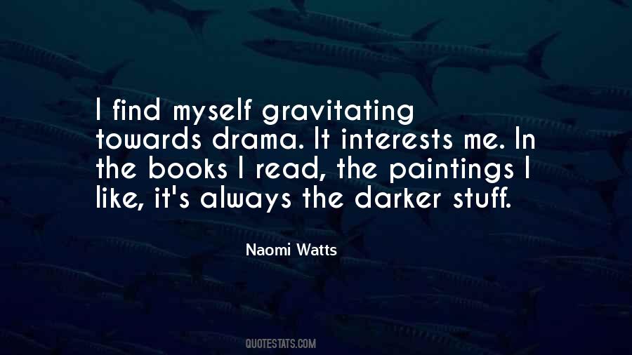 Naomi Watts Quotes #705754