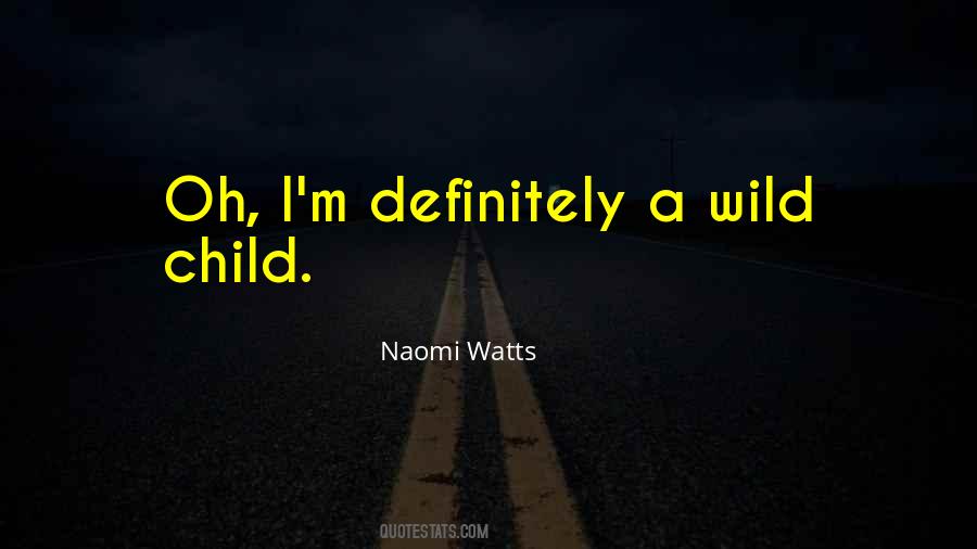 Naomi Watts Quotes #785001