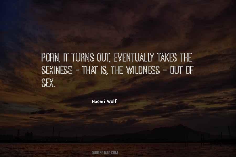 Naomi Wolf Quotes #1677651