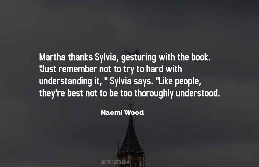 Naomi Wood Quotes #1163278