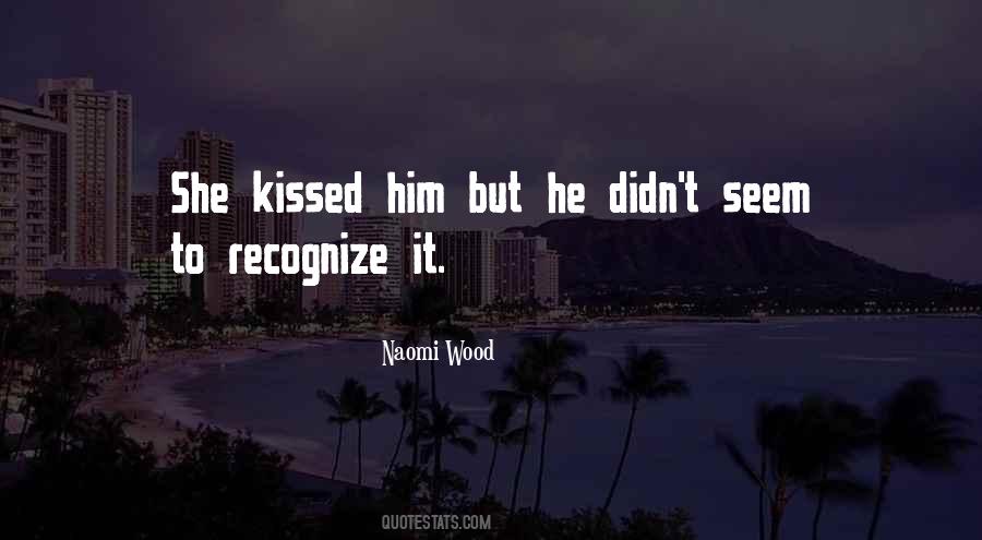 Naomi Wood Quotes #1856550