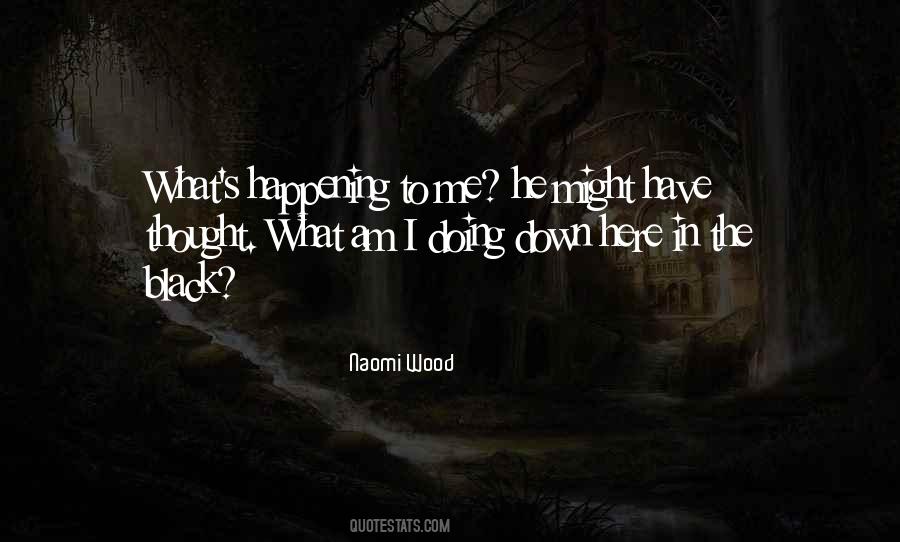 Naomi Wood Quotes #480806