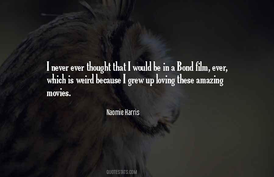 Naomie Harris Quotes #944100