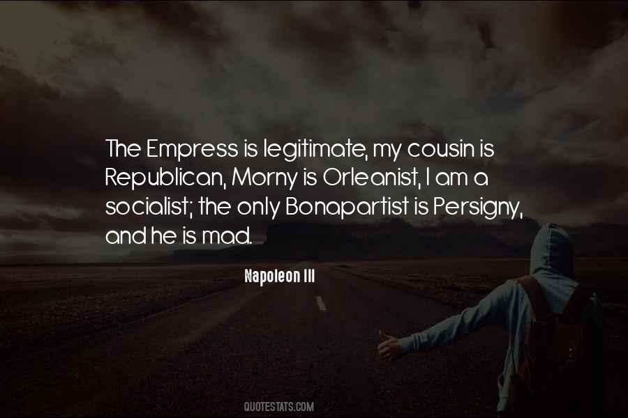 Napoleon III Quotes #1695186