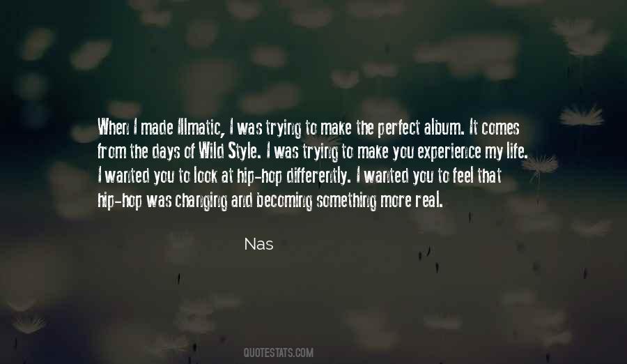 Nas Quotes #1081293