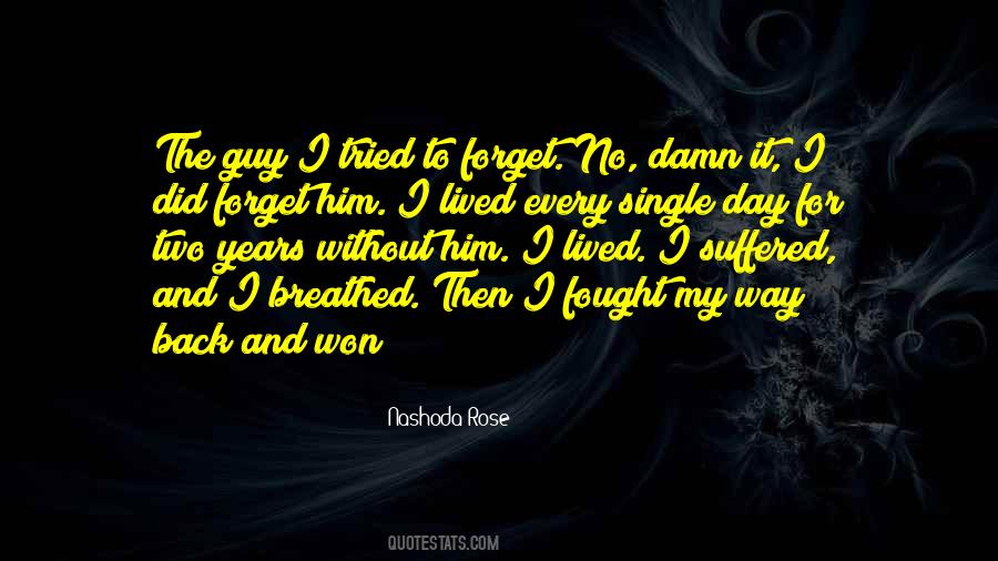 Nashoda Rose Quotes #25820