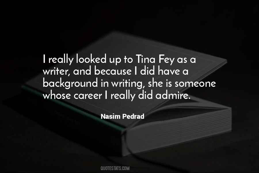 Nasim Pedrad Quotes #1067858