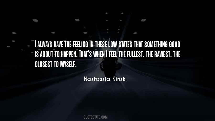 Nastassja Kinski Quotes #711436