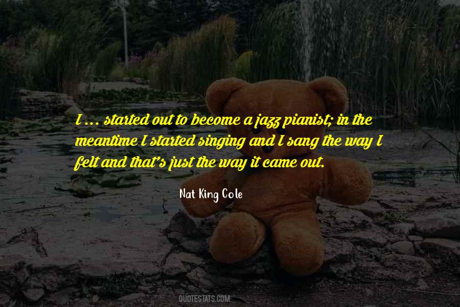 Nat King Cole Quotes #1631657