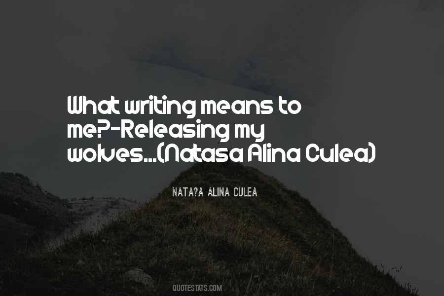 Nata?a Alina Culea Quotes #237220