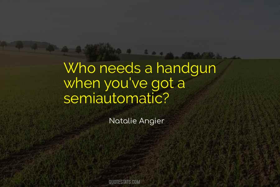 Natalie Angier Quotes #11591